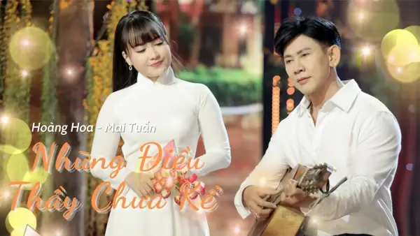 Bài Hát "những Điều Thầy Chưa Kể": Bài Ca Tặng Thầy Cô Nhân Dịp 20/11