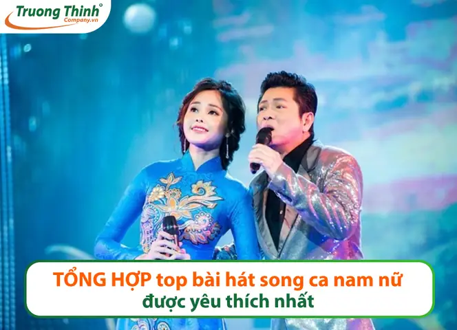 Tổng Hợp Top Bài Hát Song Ca Nam Nữ Được Yêu Thích Nhất ...