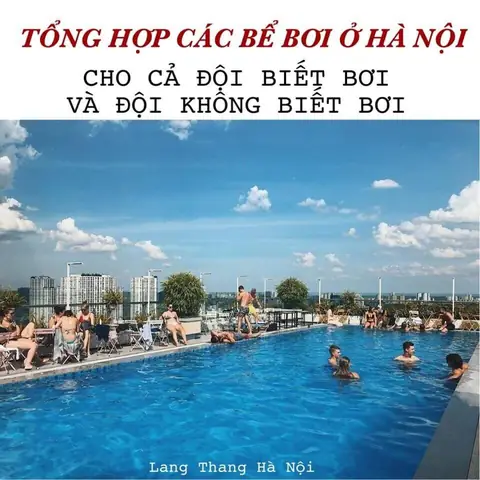 Tổng Hợp Các Bể Bơi Tại Hà Nội 2025 Tổng Hợp Các Bể Bơi Tại Hà Nội 2025