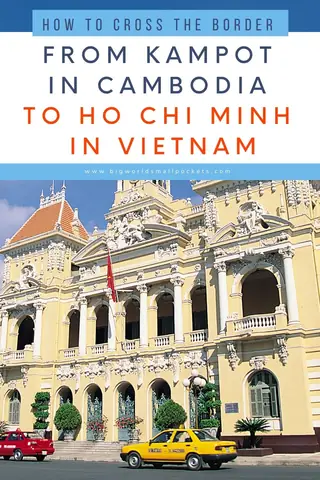 How To Cross The Border From Kampot To Ho Chi Minh How To Cross The Border From Kampot To Ho Chi Minh