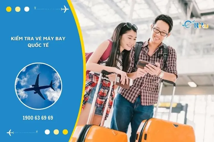 Cách Kiểm Tra Chuyến Bay Quốc Tế