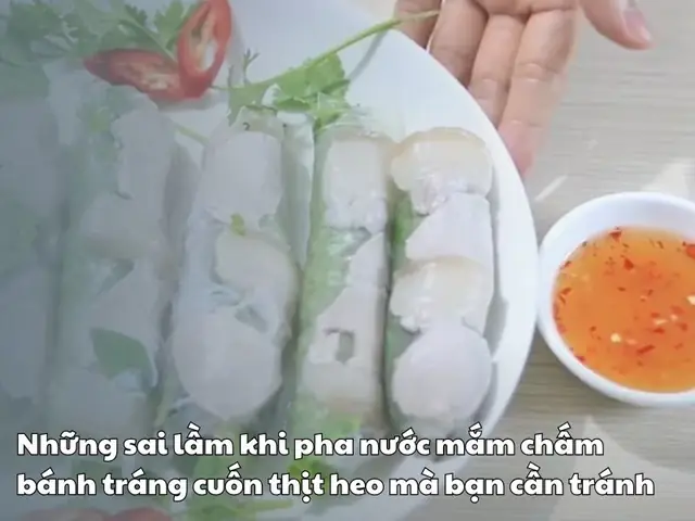 Những Sai Lầm Khi Pha Nước Mắm Chấm Bánh Tráng Cuốn Thịt Heo Mà Bạn Cần Tránh