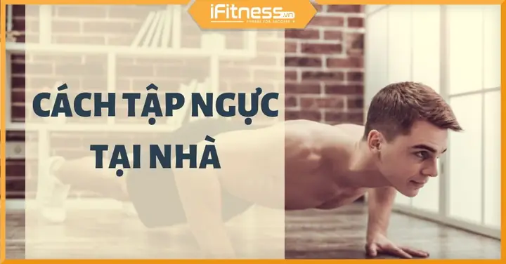Cach Tap Co Nguc Tai Nha