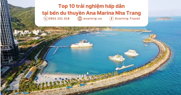 Review Bến Du Thuyền Nha Trang Ana Marina 2025