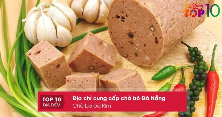 Chả Bò Bà Kim Đà Nẵng: Đặc Sản Nức Tiếng Hơn 30 Năm Chả Bò Bà Kim Đà Nẵng: Đặc Sản Nức Tiếng Hơn 30 Năm