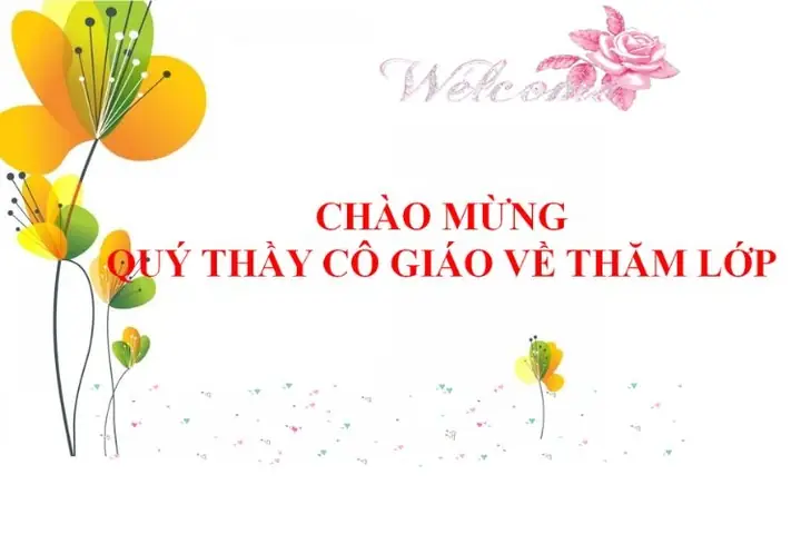 Các Mẫu Slide Chào Mừng Thầy Cô Và Các Bạn Đẹp, Dễ Áp Dụng