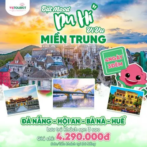 Tour Du Lịch Đà Nẵng - Hội An - Bà Nà - Huế 4 Ngày 3 Đêm Tour Du Lịch Đà Nẵng - Hội An - Bà Nà - Huế 4 Ngày 3 Đêm