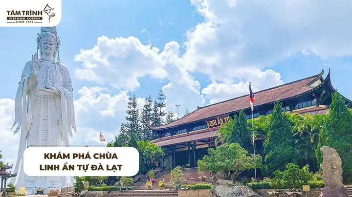Khám Phá Chùa Linh Ẩn Tự Đà Lạt Với Tượng Quan Âm Cao Nhất ...