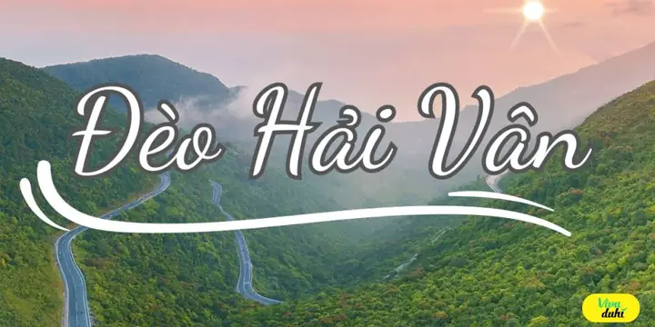 Đèo Hải Vân Nằm Giữa Hai Tỉnh Nào Và Cao Bao Nhiêu Mét Đèo Hải Vân Nằm Giữa Hai Tỉnh Nào Và Cao Bao Nhiêu Mét