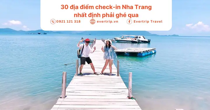 30 Địa Điểm Check-in Nha Trang Nhất Định Phải Ghé Qua