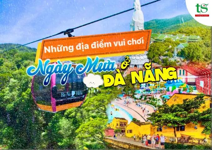 Gợi Ý Những Địa Điểm Vui Chơi Vào Ngày Mưa Ở Đà Nẵng | © 2025 ...