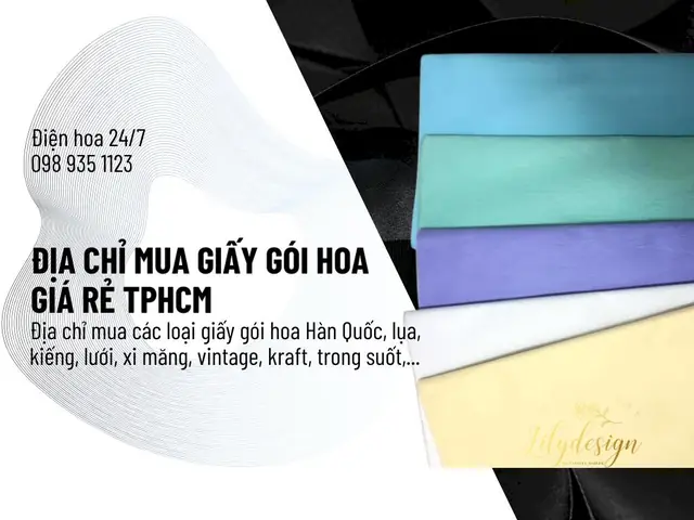 Mua Giấy Gói Hoa Ở Đâu Tphcm Đẹp Giá Rẻ?