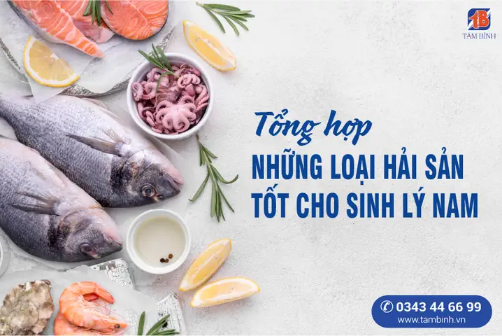 Vì Sao Nam Giới Nên Ăn Hải Sản Để Tăng Cường Sinh Lý