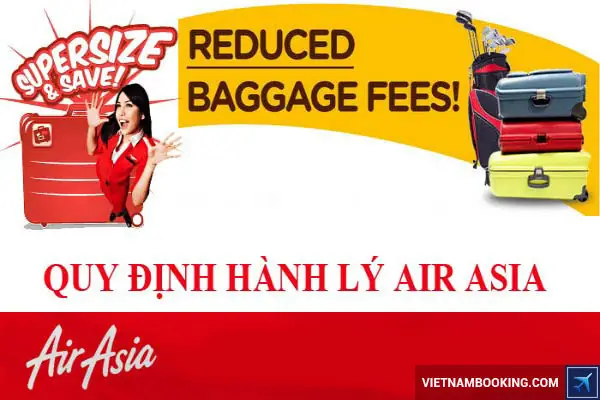 Những Quy Định Về Hành Lý Ký Gửi, Xách Tay Của Air Asia Những Quy Định Về Hành Lý Ký Gửi, Xách Tay Của Air Asia
