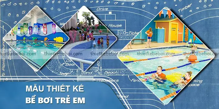 Báo Giá Mẫu Thiết Kế Hồ Bơi Trẻ Nhỏ