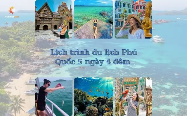 Lịch Trình Du Lịch Phú Quốc 5 Ngày 4 Đêm Chi Tiết