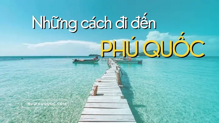 Lựa Chọn Phương Tiện Di Chuyển Đến Đảo
