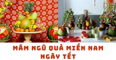Mâm Ngũ Quả Miền Nam Ngày Tết 2024: 5 Loại Quả, Cách Chưng ... Mâm Ngũ Quả Miền Nam Ngày Tết 2024: 5 Loại Quả, Cách Chưng ...