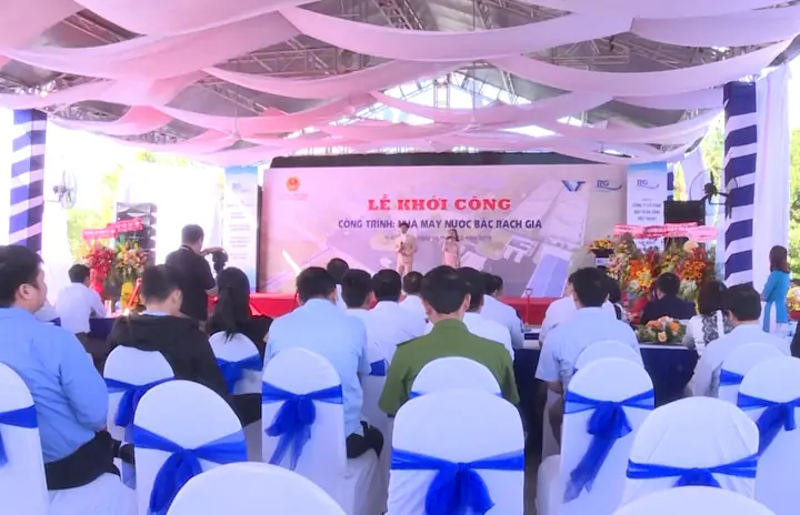 Lễ Khởi Công Công Trình Nhà Máy Nước Bắc Rạch Giá