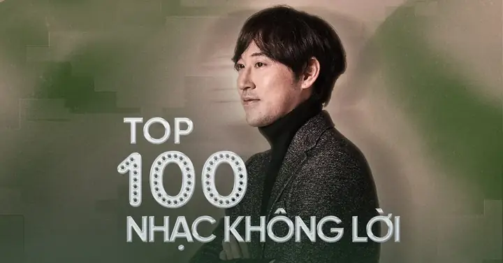 Top 100 Nhạc Không Lời Hay Nhất - Various Artists | Lời Bài Hát