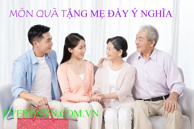 Những Món Quà Tặng Mẹ Ý Nghĩa Nhất