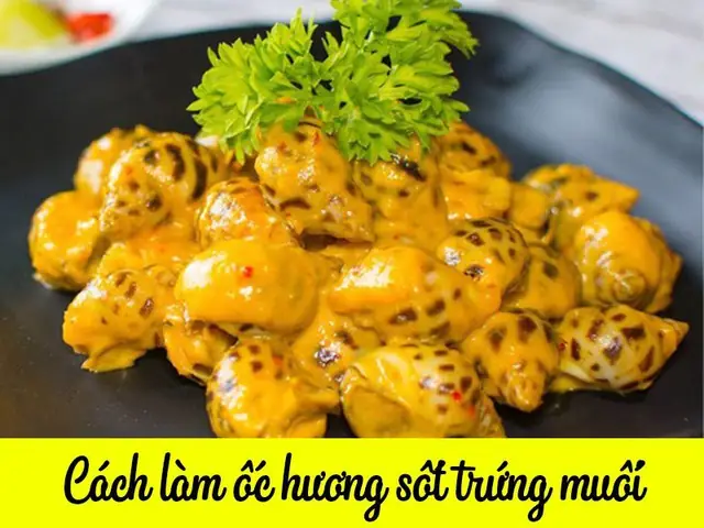 Mẹo Làm Ốc Hương Sốt Trứng Muối Ngon Thơm Béo Ngậy Ít Ai Biết