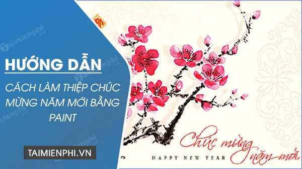 Có Thể Tạo Và Thiết Kế Thiệp Chúc Mừng Năm Mới Bằng Phần Mềm Trực Tuyến Miễn Phí Được Không?