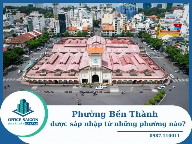 Phường Bến Thành Mới Gồm Những Phường Nào? Phường Bến Thành Mới Gồm Những Phường Nào?
