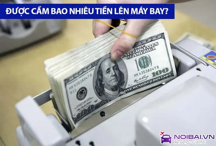 Được Mang Bao Nhiêu Tiền Mặt Khi Đi Máy Bay? Quy Định Mới ...