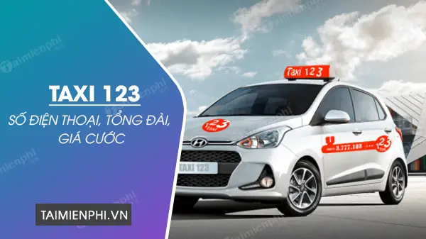 Taxi 123, Số Điện Thoại, Tổng Đài, Giá Cước