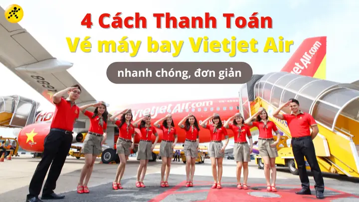 Không Cần Phải Di Chuyển Đâu Xa, Bởi Giờ Đây Bạn Đã Có Thể Đặt Và Thanh Toán Vé Máy Bay Vietjet Air Một Cách Thuận Tiện Quamáy Tínhhoặcđiện Thoại Di Độngngay Tại Nhà Rồi Đấy. Hãy Cùng Xem 4 Cách Thanh Toán Vé Máy Bay Vietjet Air Online Ngay Sau Đây.