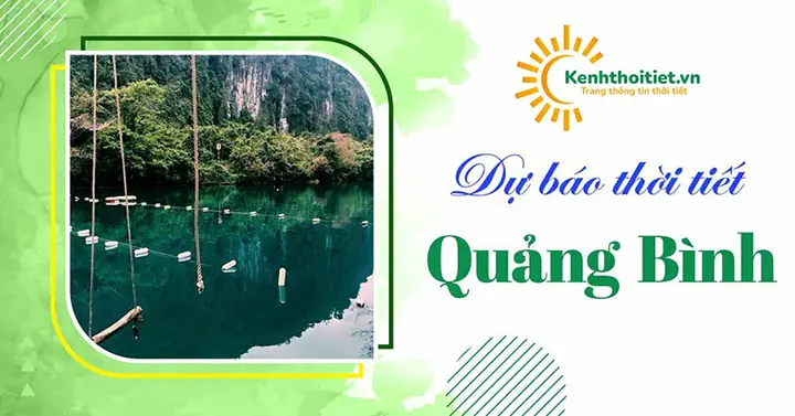Thời Tiết Quảng Bình Tháng 9: Nhiệt Độ, Mưa Bão Và Kinh Nghiệm Du Lịch Chi Tiết Thời Tiết Quảng Bình Tháng 9: Nhiệt Độ, Mưa Bão Và Kinh Nghiệm Du Lịch Chi Tiết