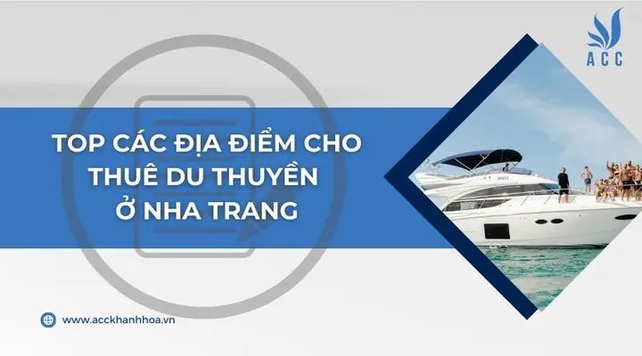 Top Các Địa Điểm Cho Thuê Du Thuyền Ở Nha Trang.jpg Top Các Địa Điểm Cho Thuê Du Thuyền Ở Nha Trang.jpg