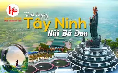 Tour Tây Ninh - Núi Bà Đen – Tòa Thánh Cao Đài 1 Ngày Tour Tây Ninh - Núi Bà Đen – Tòa Thánh Cao Đài 1 Ngày