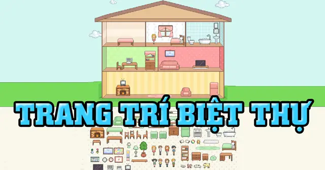Game Trang Trí Biệt Thự - Game Vui