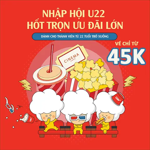U22 Cgv Áp Dụng Thứ Mấy? Hướng Dẫn Chi Tiết Cách Nhận Ưu Đãi