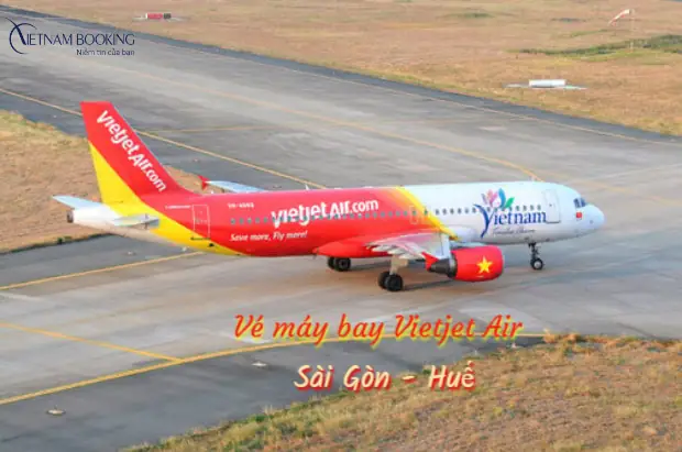 Vé Máy Bay Sài Gòn Huế Vietjet Giá Rẻ