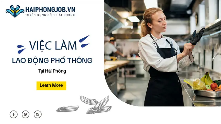 Nhu Cầu Tuyển Dụng Việc Làm Lao Động Phổ Thông Tại Hải Phòng Mới Nhất
