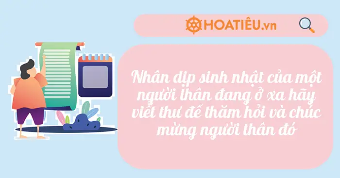 Nhân Dịp Sinh Nhật Của Một Người Thân Đang Ở Xa Hãy Viết Thư Để ...