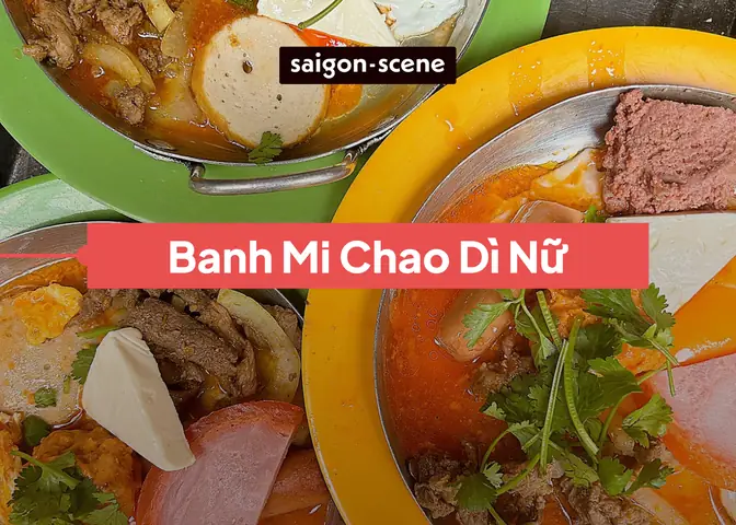 Banh Mi Chao Di Nu - A Breakfast Classic In The Heart Of Saigon ...
