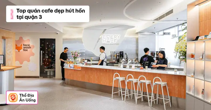 Quán Cafe Đẹp Quận 3 Không Thể Bỏ Qua