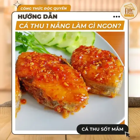 Cá Thu 1 Nắng Chiên Sốt Mắm Tỏi – Giòn Rụm, Đậm Đà