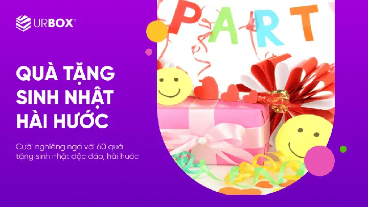 Cười Nghiêng Ngả Với 60 Quà Tặng Sinh Nhật Độc Đáo, Hài Hước