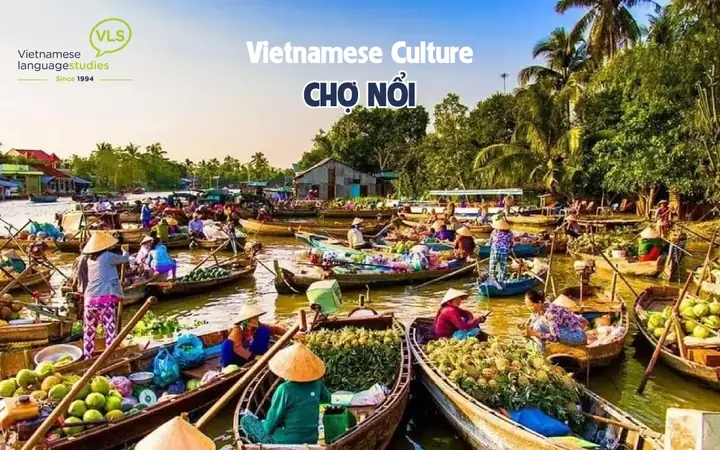 Vietnamese Culture: Chợ Nổi – Vietnamese Language Studies