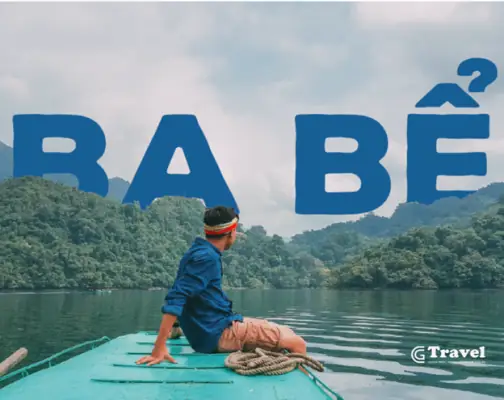 Hồ Ba Bể – Bắc Kạn