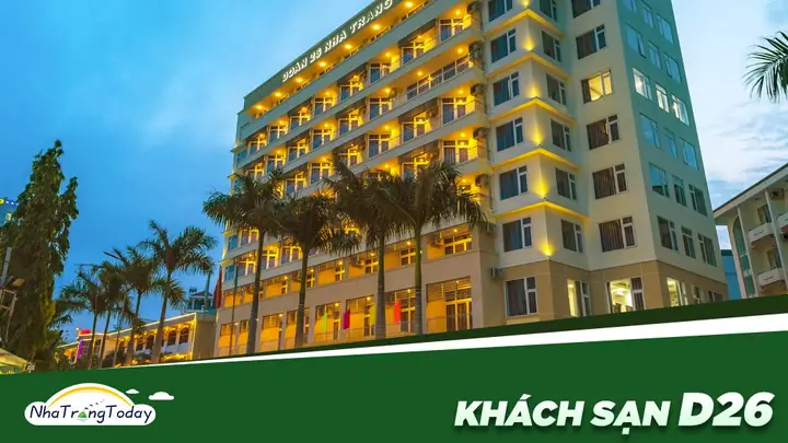 Khách Sạn D26 Nha Trang [4 Sao - Đang Khuyến Mãi]