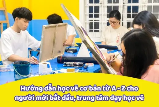 Hướng Dẫn Học Vẽ Cơ Bản Từ A - Z Cho Người Mới Bắt Đầu, Trung Tâm ... Hướng Dẫn Học Vẽ Cơ Bản Từ A - Z Cho Người Mới Bắt Đầu, Trung Tâm ...