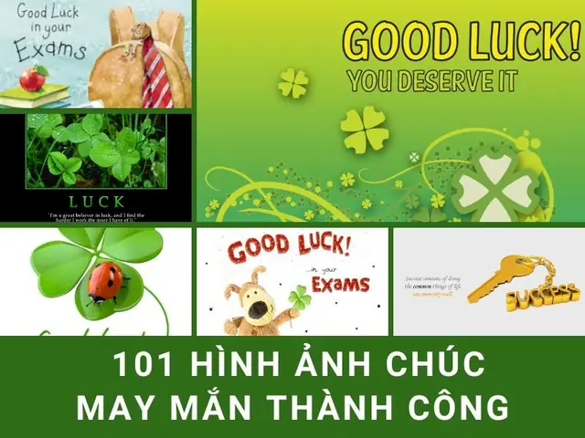 101 Mẫu Hình Ảnh Chúc May Mắn Thành Công Đẹp Nhất, Tải Miễn Phí