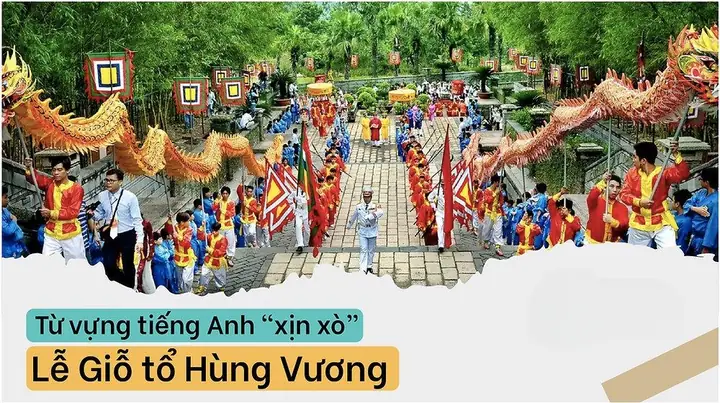 Tài Liệu Về Ngày Giỗ Tổ Hùng Vương Trong Tiếng Anh Mới Nhất Năm ...