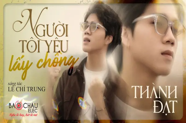Lời Bài Hát Người Tôi Yêu Lấy Chồng - Thành Đạt. Bản Chuẩn